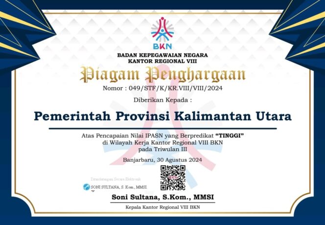 
 PIAGAM PENGHARGAAN: Kaltara Raih IPASN Predikat Tinggi dari Kantor Regional VIII BKN, Banjarbaru, Jumat (30/8).
